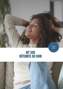 Kits SOS détente du soir